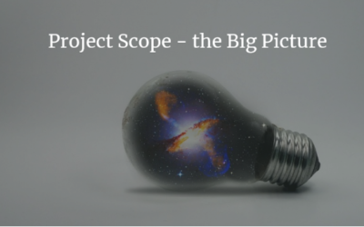 Project Scope – the Bigger Picture
